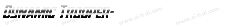 Dynamic Trooper字体转换